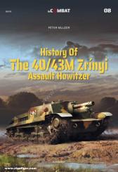 Mujzer, Péter: History of the 40/43M Zrínyi Assault Howitzer 