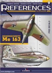 References for Modellers. Technical Drawings - Reference Photos - Painting Scheme. Heft 9: Messerschmitt Me 163 