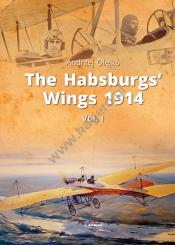 Olejko, Andrej: The Habsburgs Wings. Band 1 