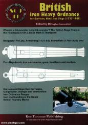 Summerfield, Stephen (Hrsg.): Napoleonic Heavy Artillery. British Iron Heavy Ordnance for Garrison, Naval and Siege (1727-1860) 