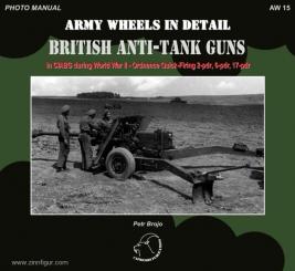Brojo, P.: British Anti-Tank Guns in CIABG during World War II - Ordnance Quick-Firing 2-pdr, 6-pdr, 17-pdr 