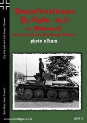 Brojo, P./Tropanek, K.: Panzerkampfwagen Pz.Kpfw. 38(t) in Wehrmacht. 12th, 19th, 20th and 22nd Panzer Division. Photo album. Band 2 