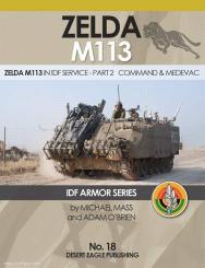 Mass, M./O'Brian, A.: Zelda M113. Zelda M113 in IDF Service. Teil 2: Command & Medevac 