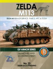 Mass, Michael/O'Brien, Adam: Zelda M113. Zelda M113 in IDF Service. Teil 3: APC & TOGA 