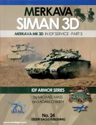 Mass, Michael/O'Brien, Adam: Merkava Siman 3D. Merkava Siman 3D in IDF Service. Teil 3 