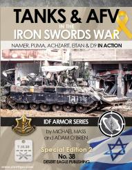 Mass, Michael/O'Brien, Adam: Tanks & AFV in the Iron Swords War. Special Edition 2: Namer, Puma, Achzarit, Eitan & D9 in Action 