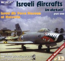 Israeli Aircrafts in Detail 