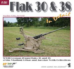 Kóran, Frantisek/Horak, Jan: Flak 30/38  in detail. German WWII 2cm Flak 30/38 and Variants in Czech Private Collections and European Museums 
