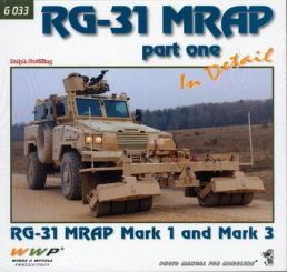 Zwilling, R.: RG-31 MRAP in Detail. RG-31 MRAP Mark 1 and Mark 3. Teil 1 