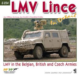 de Boer, J. W./Bouchal, T./Koran, F.: LMV Lince in Detail. LMV in the Belgian, British and Czech Armies 
