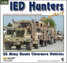 DeRosa, J./Jankásek, Radim/Weber, B.: IED Hunters in Detail. US Army Route Clearance Vehicles 
