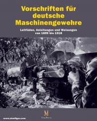 Buchholz, Frank/Brüggen, Thomas: Vorschriften für deutsche Maschinengewehre

Leitfäden, Anleitungen und Weisungen von 1899 bis 1918. Band 2 