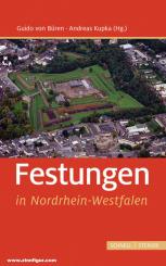 Büren, Guido von/Kupka, Andreas (Hrsg.): Festungen in Nordrhein-Westfalen 