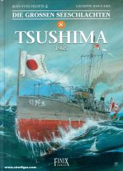 Delittle, Jean-Yves (Szenario)/Baiguera, Guiseppe (Zeichnungen)/Béchu, Denis(Koloroieriung): Die grossen Seeschlachten. Band 8: Tsushima 1905 