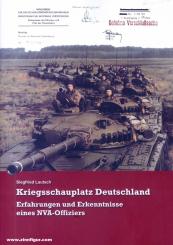 Lautsch, Siegfried: Kriegsschauplatz Deutschland. Erfahrungen und Erkenntnisse eines NVA-Offiziers 