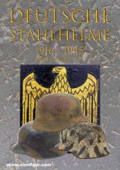Meland, J.M.: Deutsche Stahlhelme 1916 - 1945 