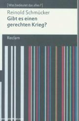 Schmücker, Reinold: Gibt es einen gerechten Krieg? 