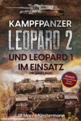 Münstermann, Jill Marc: Leopard 2 und Leopard 1 im Einsatz 