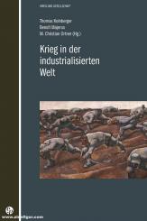 Kolnberger, Thomas/Majerus, Benoit/Ortner, M. Christian (Hrsg.): Krieg in der industrialisierten Welt 