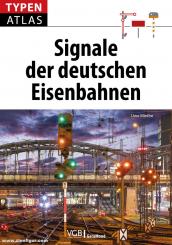 Miethe, Uwe: Typenatlas. Signale der deutschen Eisenbahn 
