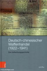 Zhu, Lili: Deutsch-chinesischer Waffenhandel (1922-1941). Eine Verflechtungsgeschichte 