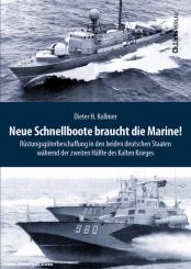 Kollmer, Dieter H.: Neue Schnellboote braucht die Marine
Rüstungsgüterbeschaffung in den beiden deutschen Staaten während der zweiten Hälfte des Kalten Krieges 