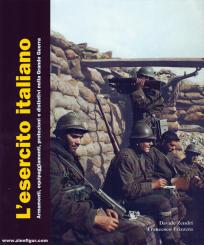 Zendri, Davide/Frizzera,  Francesco u.a.: L'Esercito italiano. Volume 3 e 4: Armamenti,  equipaggiamenti, protezioni e distintivi nella Grande Guerra 