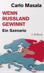 Masala, Carlo: Wenn Russland gewinnt 