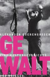 Querengässer, Alexander: Gewalt 