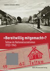 Bergner, Gabriele (Hrsg.): "Bereitwillig mitgemacht?" 