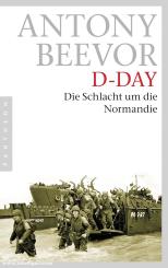 Beevor, Anthony/Ettinger, Helmut: D-Day 