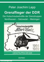 Lapp, Peter Joachim: Grenzflieger der DDR 
