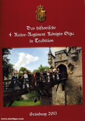 Das historische 4. Reiter-Regiment Königin Olga in Tradition 