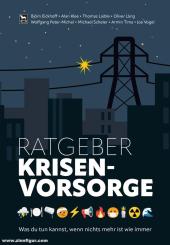 Eickhoff, Björn u.a.: Ratgeber Krisenvorsorge 