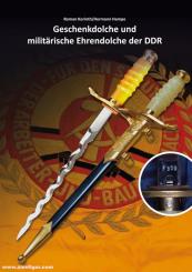 Korinth, Roman/Hampe, Hermann  : Geschenkdolche und militärische Ehrendolche der DDR. Band 4 