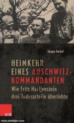 Gückel, Jürgen: Heimkehr eines Auschwitz-Kommandanten 