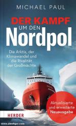Paul, Michael: Der Kampf um den Nordpol 