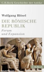 Blösel, Wolfgang: Die römische Republik 