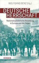 Benz, Wolfgang: Deutsche Herrschaft 