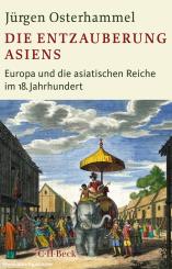 Osterhammel, Jürgen: Die Entzauberung Asiens 