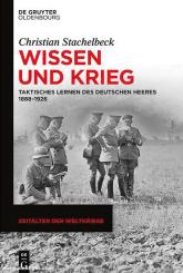 Stachelbeck, Christian: Wissen und Krieg 