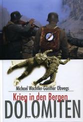 Wachtler, M./Obwegs, G.: Krieg in den Bergen 