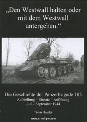 Haasler, T.: Die Einsätze der Panzerbrigade 105 