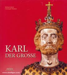 Imhof, M./Winterer, C.: Karl der Große. Leben und Wirkung, Kunst und Architektur 
