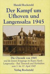 Rockstuhl, H.: Der Kampf um Ufhoven und Langensalza 1945 