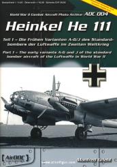 Griehl, Manfred: Heinkel He 111, Teil 1: Die frühen Varianten A-G/J 
