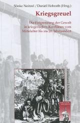 Neitzel, S./Hohrath, D. (Hrsg.): Kriegsgreuel 