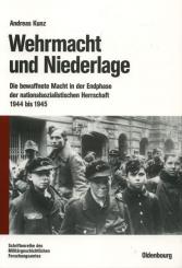 Kunz, A.: Wehrmacht und Niederlage 