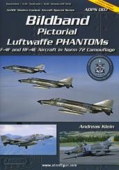 Klein, A.: Bildband. Pictorial. "Luftwaffe Phantoms" 