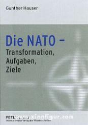 Hauser, G.: Die NATO - Transformation, Aufgaben, Ziele 